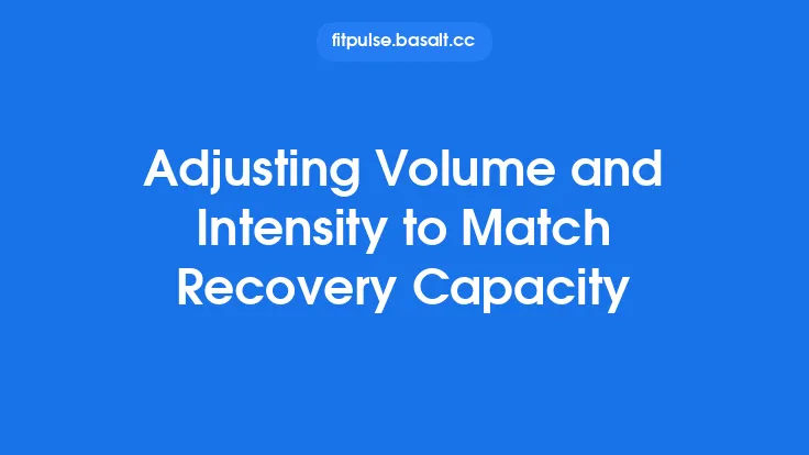Adjusting Volume and Intensity to Match Recovery Capacity Thumbnail