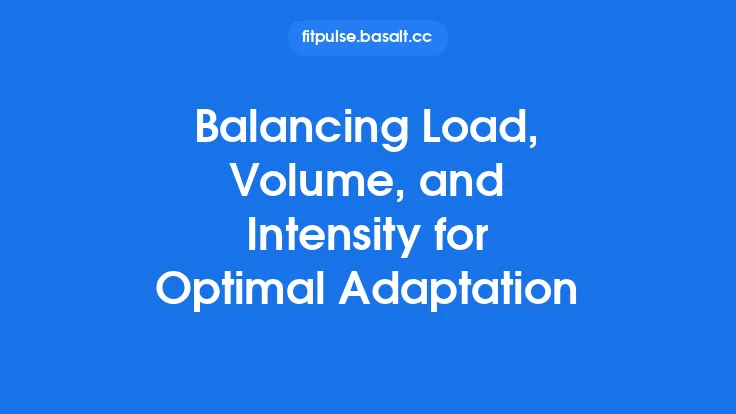 Balancing Load, Volume, and Intensity for Optimal Adaptation Thumbnail