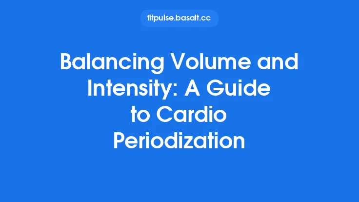 Balancing Volume and Intensity: A Guide to Cardio Periodization Thumbnail