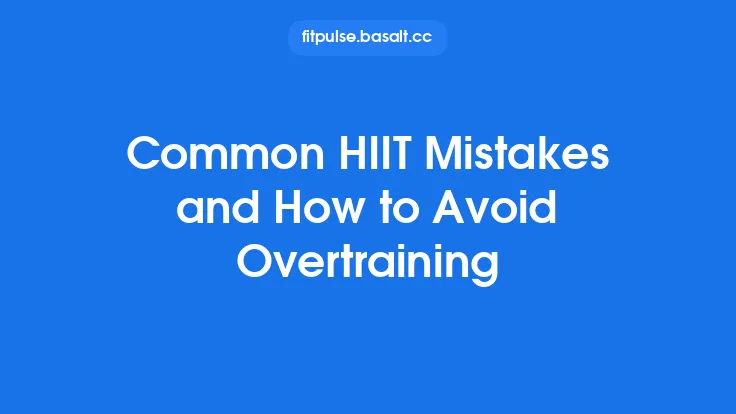 Common HIIT Mistakes and How to Avoid Overtraining Thumbnail