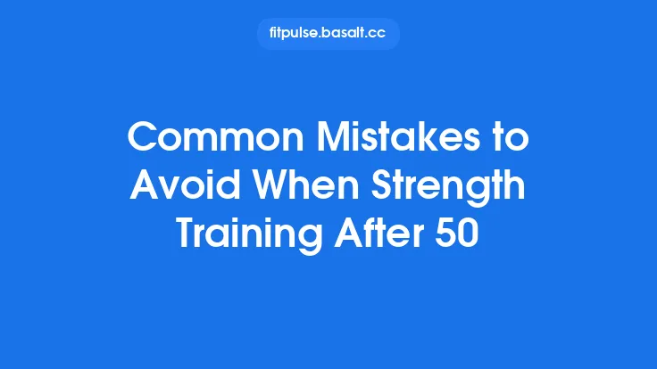 Common Mistakes to Avoid When Strength Training After 50 Thumbnail