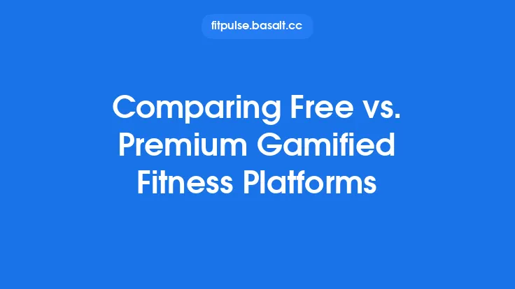 Comparing Free vs. Premium Gamified Fitness Platforms Thumbnail