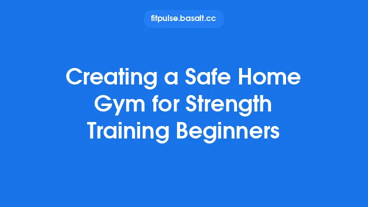 Creating a Safe Home Gym for Strength Training Beginners Thumbnail