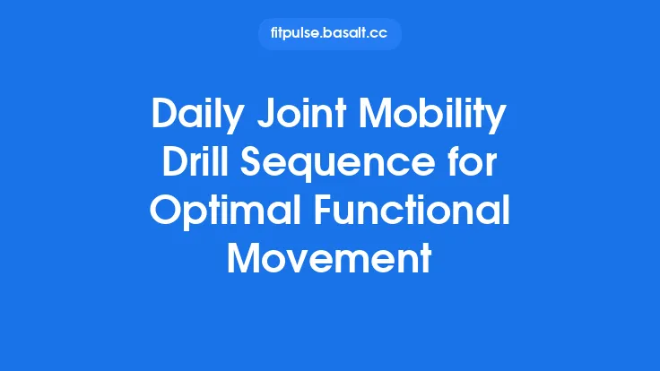 Daily Joint Mobility Drill Sequence for Optimal Functional Movement Thumbnail