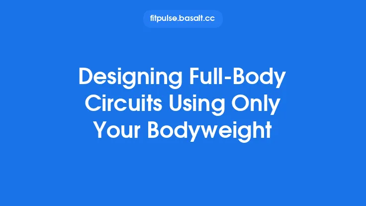 Designing Full‑Body Circuits Using Only Your Bodyweight Thumbnail