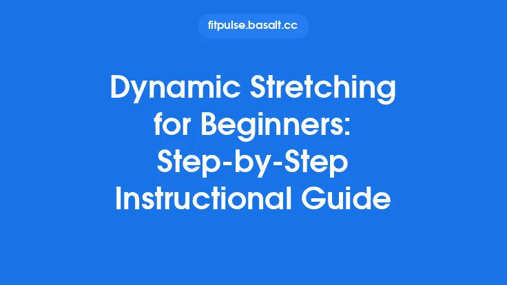 Dynamic Stretching for Beginners: Step‑by‑Step Instructional Guide Thumbnail