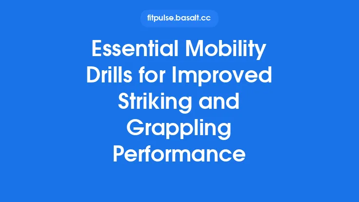 Essential Mobility Drills for Improved Striking and Grappling Performance Thumbnail