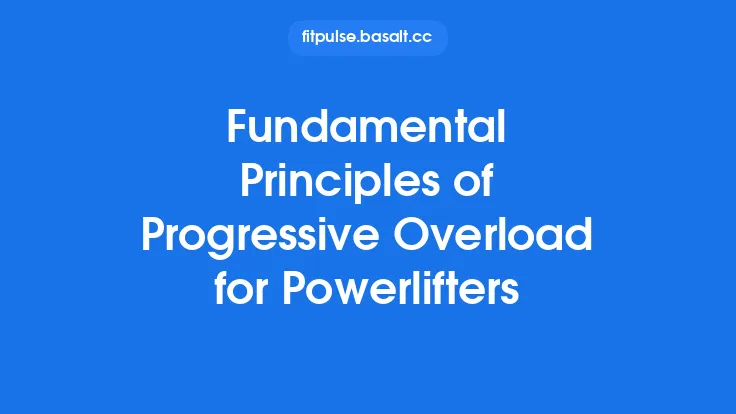 Fundamental Principles of Progressive Overload for Powerlifters Thumbnail