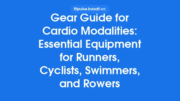Gear Guide for Cardio Modalities: Essential Equipment for Runners, Cyclists, Swimmers, and Rowers Thumbnail