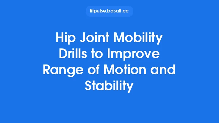 Hip Joint Mobility Drills to Improve Range of Motion and Stability Thumbnail