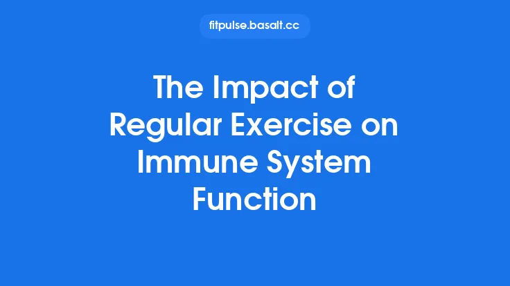 The Impact of Regular Exercise on Immune System Function Thumbnail
