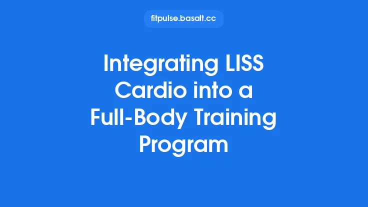Integrating LISS Cardio into a Full‑Body Training Program Thumbnail