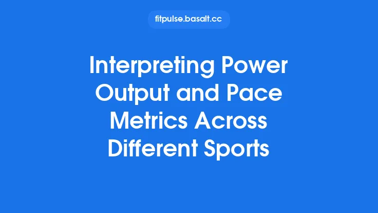 Interpreting Power Output and Pace Metrics Across Different Sports Thumbnail