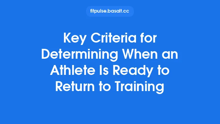 Key Criteria for Determining When an Athlete Is Ready to Return to Training Thumbnail