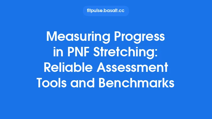 Measuring Progress in PNF Stretching: Reliable Assessment Tools and Benchmarks Thumbnail