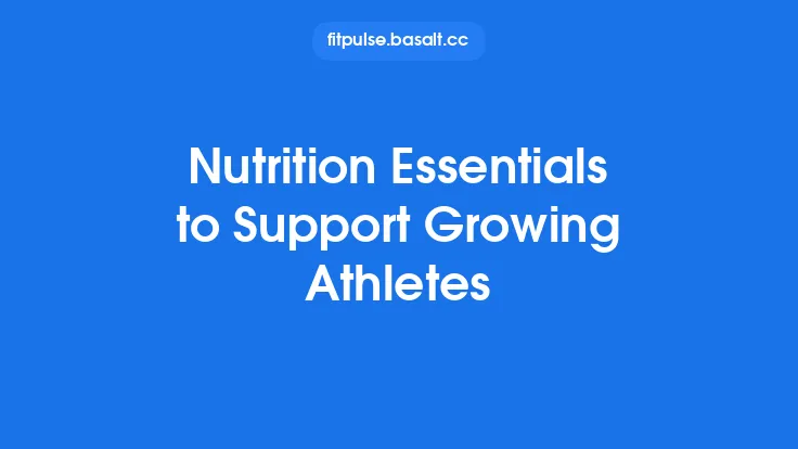 Nutrition Essentials to Support Growing Athletes Thumbnail