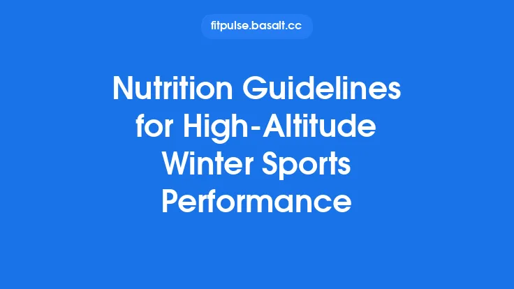 Nutrition Guidelines for High-Altitude Winter Sports Performance Thumbnail