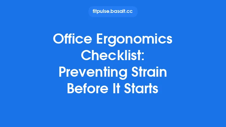 Office Ergonomics Checklist: Preventing Strain Before It Starts Thumbnail