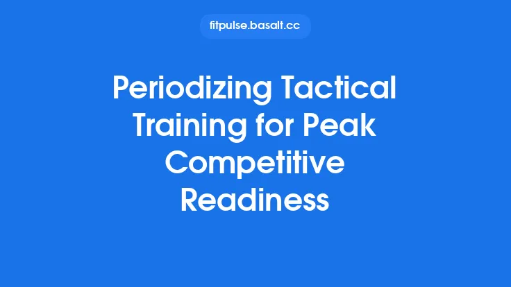 Periodizing Tactical Training for Peak Competitive Readiness Thumbnail