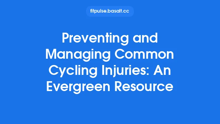Preventing and Managing Common Cycling Injuries: An Evergreen Resource Thumbnail