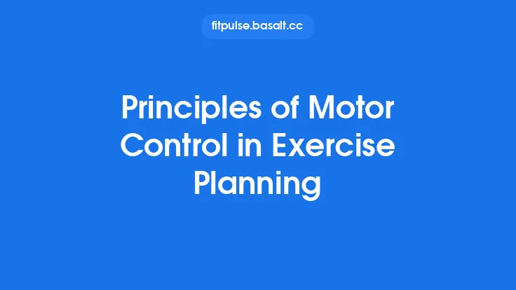Principles of Motor Control in Exercise Planning Thumbnail