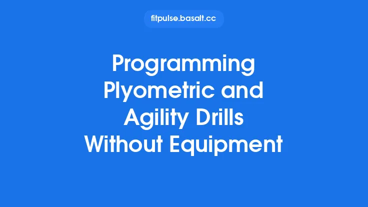 Programming Plyometric and Agility Drills Without Equipment Thumbnail