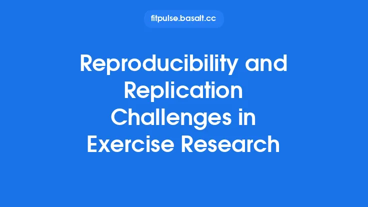 Reproducibility and Replication Challenges in Exercise Research Thumbnail