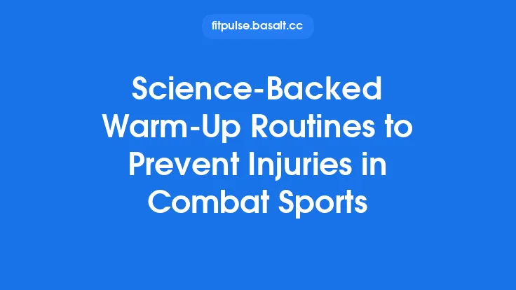 Science‑Backed Warm‑Up Routines to Prevent Injuries in Combat Sports Thumbnail