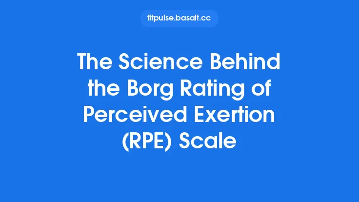 The Science Behind the Borg Rating of Perceived Exertion (RPE) Scale Thumbnail