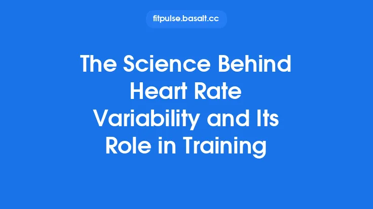 The Science Behind Heart Rate Variability and Its Role in Training Thumbnail