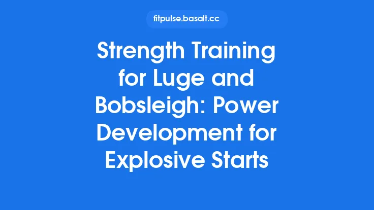 Strength Training for Luge and Bobsleigh: Power Development for Explosive Starts Thumbnail