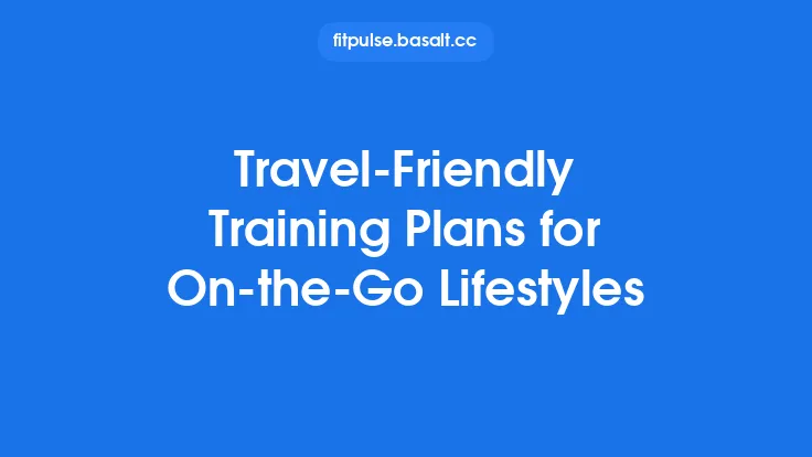 Travel‑Friendly Training Plans for On‑the‑Go Lifestyles Thumbnail