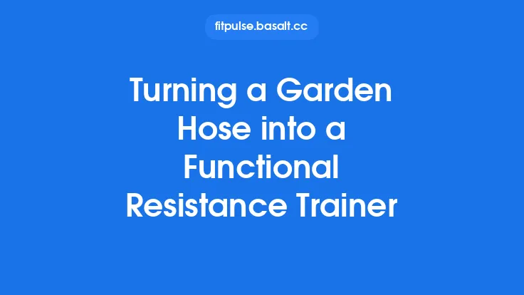 Turning a Garden Hose into a Functional Resistance Trainer Thumbnail