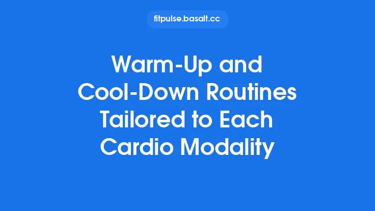 Warm‑Up and Cool‑Down Routines Tailored to Each Cardio Modality Thumbnail